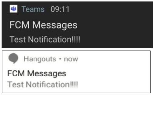 Microsot Teams Google Hangout - FCM Messages Test Notification